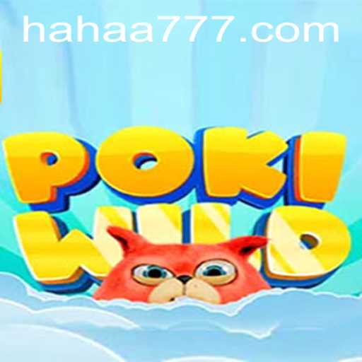 Discovering the World of PokiWild and HAHA777.COM