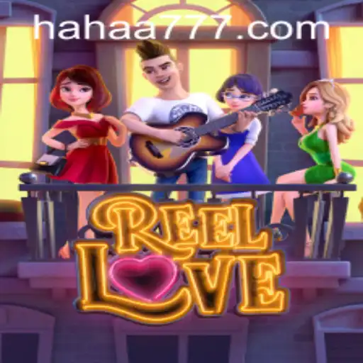 Discover the Thrills of ReelLove at HAHA777.COM