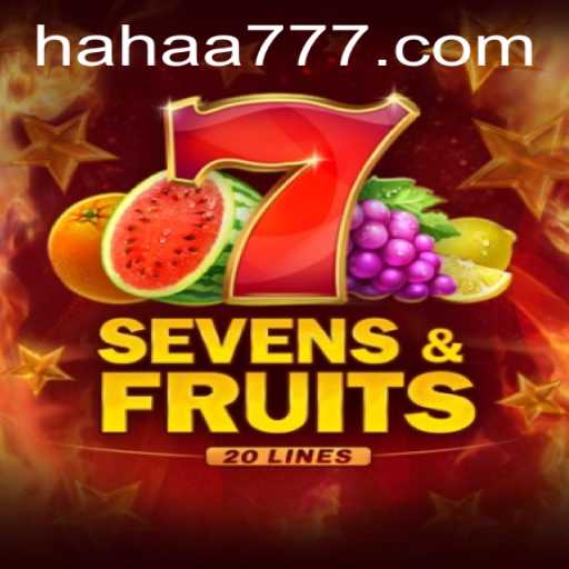 Exploring the Thrills of SevensFruits20 and Its Connection to HAHA777.COM